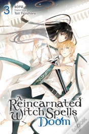 Capa do artigo A Reincarnated Witch Spells Doom, Vol. 3