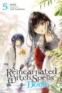 A Reincarnated Witch Spells Doom, Vol. 5 - Preview
