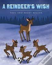 A Reindeer'S Wish