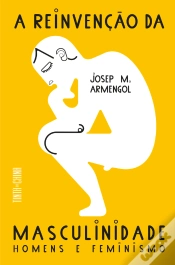 Capa do artigo A Reinvenção da Masculinidade