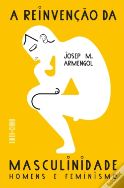Capa do artigo A Reinvenção da Masculinidade