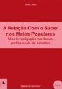 A Relação com o Saber nos Meios Populares - Preview