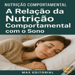 Capa do artigo A Relação Da Nutrição Comportamental Com O Sono