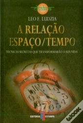 A Relação Espaço/Tempo