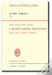A Relação Laboral Fragmentada