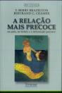 A Relação Mais Precoce - Preview