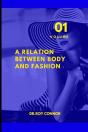 A Relation Between Body And Fashion. Volume 1 - Preview
