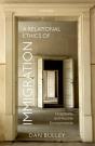 A Relational Ethics Of Immigration - Preview