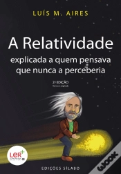 Capa do artigo A Relatividade Explicada a quem Pensava que Nunca a Perceberia