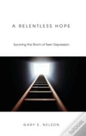 A Relentless Hope