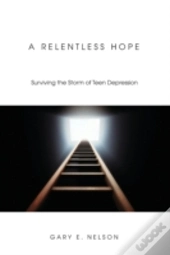 A Relentless Hope: Surviving The Storm O