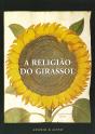 A Religião do Girassol - Preview