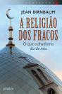 A Religião dos Fracos - Preview