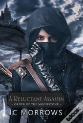 A Reluctant Assassin