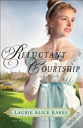 A Reluctant Courtship