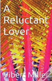 A Reluctant Lover