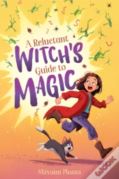 A Reluctant Witch'S Guide To Magic