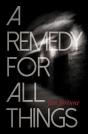 A Remedy For All Things - Preview