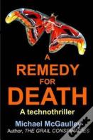 A Remedy For Death