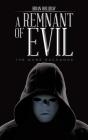 A Remnant Of Evil - Preview