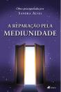 A ReparaçÃO Pela Mediunidade - Preview