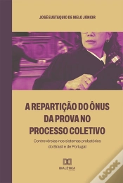 Capa do artigo A Repartição Do Ônus Da Prova No Processo Coletivo