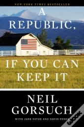 A Republic, If You Can Keep It
