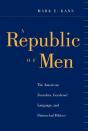 A Republic Of Men - Preview