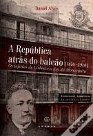 A República Atrás do balcão (1870 - 1910)