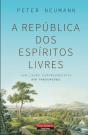 A República dos Espíritos Livres - Preview