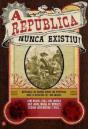 A República Nunca Existiu - Preview