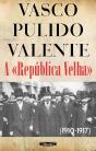A República Velha - 1910-1917 - Preview