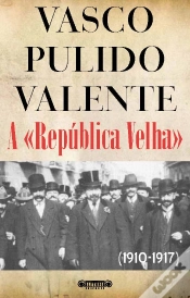 Capa do artigo A República Velha - 1910-1917