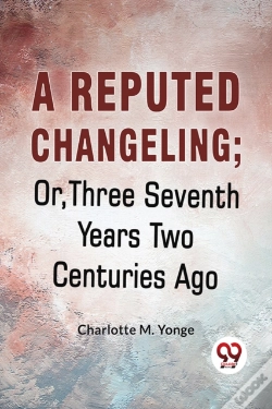 Capa do artigo A Reputed Changeling; Or, Three Seventh Years Two Centuries Ago