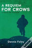 A Requiem For Crows