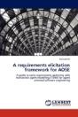 A Requirements Elicitation Framework For Aose - Preview