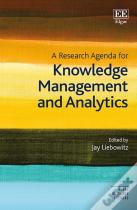 A Research Agenda For Knowledge Management And Analytics