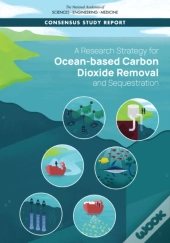 A Research Strategy For Ocean-Based Carbon Dioxide Removal And Sequestration