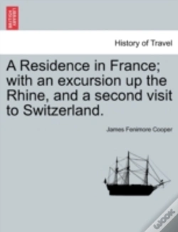 Capa do artigo A Residence In France; With An Excursion