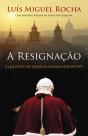 A Resignação - Preview