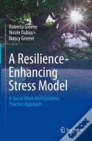 A Resilience-Enhancing Stress Model