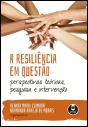 A Resiliência em Questão - Preview