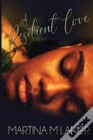 A Resilient Love