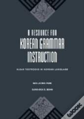 A Resource For Korean Grammar Instruction