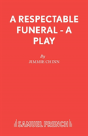 A Respectable Funeral - Preview
