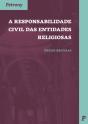 A Responsabilidade Civil das Entidades Religiosas - Preview