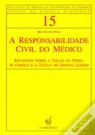 A Responsabilidade Civil do Médico