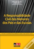 A Responsabilidade Civil dos Menores, dos Pais e das Escolas