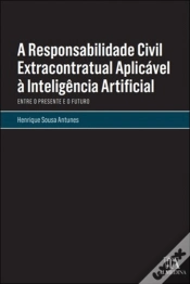Capa do artigo A Responsabilidade Civil Extracontratual Aplicável à Inteligência Artificial