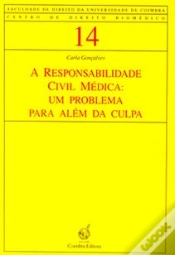 Capa do artigo A Responsabilidade Civil Médica: Um Problema para Além da Cura